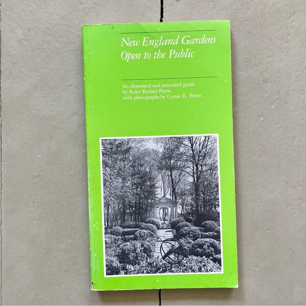 1979 New England's Gardens open to the Public Garden New England Arboretum Trees